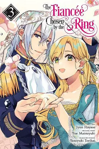 The Fiancee Chosen by the Ring, Vol. 3 cover