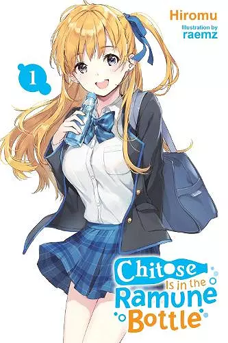 Chitose Is in the Ramune Bottle, Vol. 1 cover