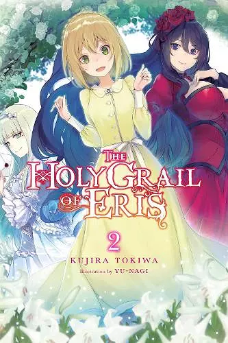 The Holy Grail of Eris, Vol. 2 (light novel) cover