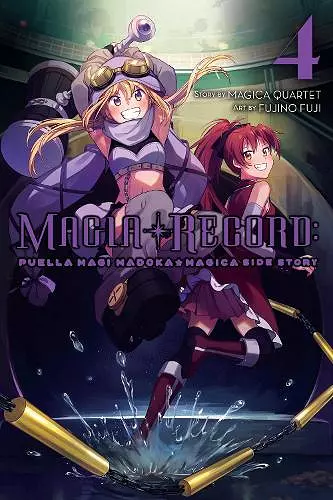 Magia Record: Puella Magi Madoka Magica Side Story, Vol. 4 cover