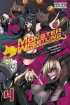 Monster Wrestling: Interspecies Combat Girls, Vol. 4 cover