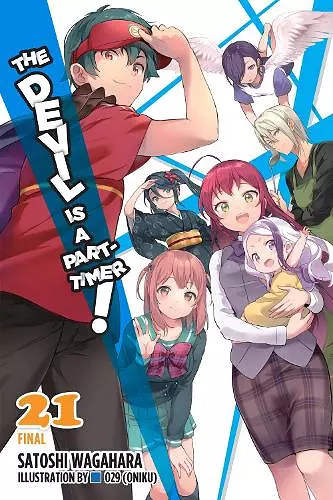 The Devil Is a Part-Timer!, Vol. 21 (light novel) cover