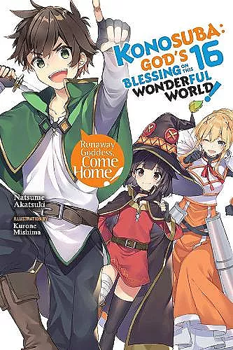 Konosuba: God's Blessing on This Wonderful World!, Vol. 16 (light novel) cover