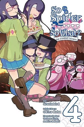 So I'm a Spider, So What? The Daily Lives of the Kumoko Sisters, Vol. 4 cover