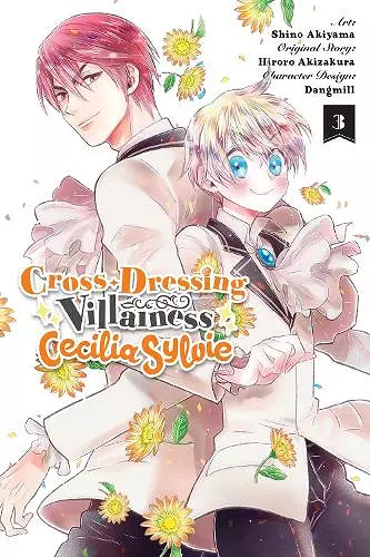 Cross-Dressing Villainess Cecilia Sylvie, Vol. 3 (manga) cover