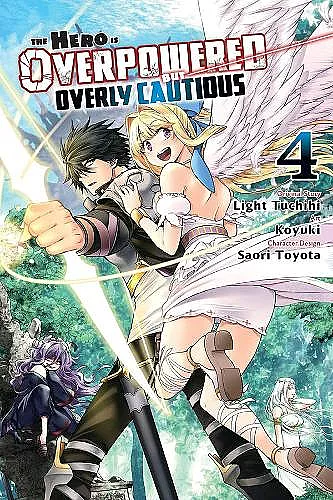 The Hero Is Overpowered But Overly Cautious, Vol. 4 (manga) cover