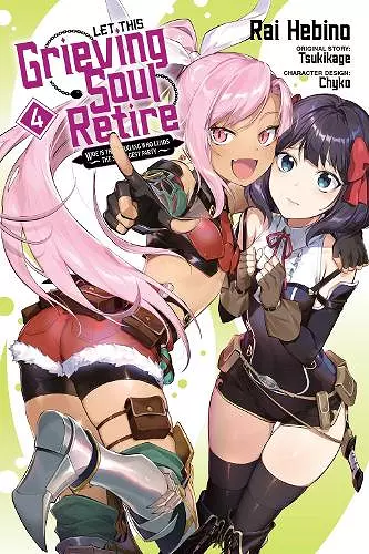 Let This Grieving Soul Retire, Vol. 4 (manga) cover