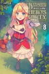 Banished from the Hero's Party, I Decided to Live a Quiet Life in the Countryside, Vol. 8 LN cover