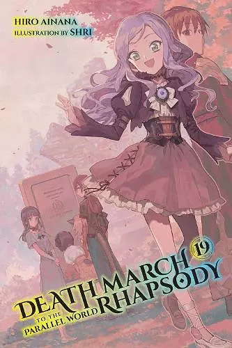 Death March to the Parallel World Rhapsody, Vol. 19 (light novel) cover