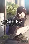 Higehiro: After Getting Rejected, I Shaved and Took in a High School Runaway, Vol. 1 (light novel) cover