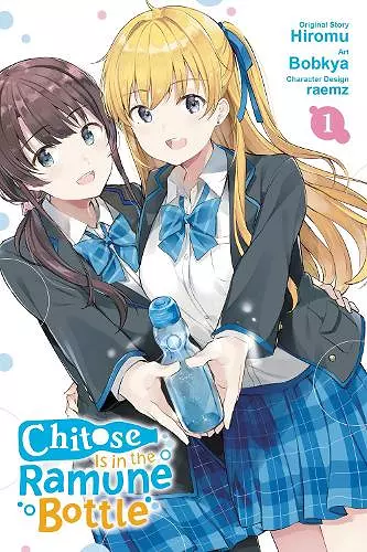 Chitose Is in the Ramune Bottle, Vol. 1 (manga) cover