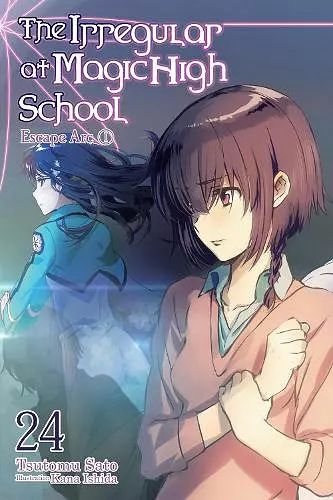 The Irregular at Magic High School, Vol. 24 (light novel) cover