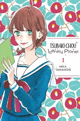 Tsubaki-chou Lonely Planet, Vol. 1 cover