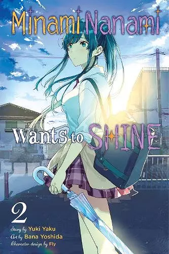 Minami Nanami Wants to Shine, Vol. 2 cover