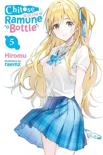 Chitose Is in the Ramune Bottle, Vol. 5 cover