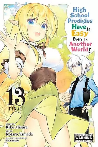 High School Prodigies Have It Easy Even in Another World!, Vol. 13 (manga) cover