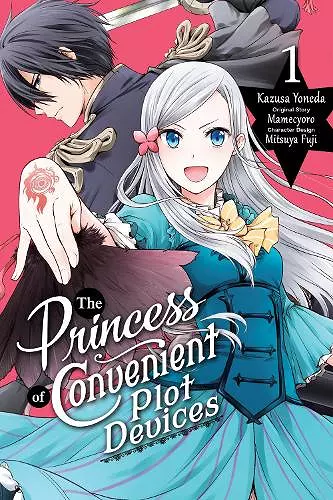 The Princess of Convenient Plot Devices, Vol. 1 (manga) cover