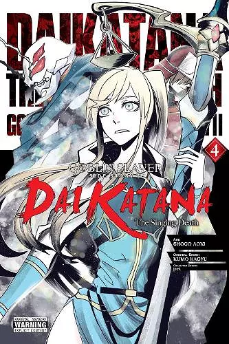 Goblin Slayer Side Story II: Dai Katana, Vol. 4 (manga) cover