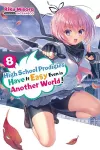 High School Prodigies Have It Easy Even in Another World!, Vol. 8 (light novel) cover