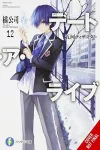 Date A Live, Vol. 12 (light novel) cover