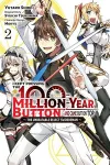 I Kept Pressing the 100-Million-Year Button and Came Out on Top, Vol. 2 (manga) cover