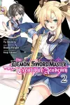 The Demon Sword Master of Excalibur Academy, Vol. 2 (manga) cover