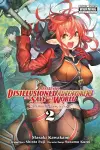 Apparently, Disillusioned Adventurers Will Save the World, Vol. 2 (manga) cover