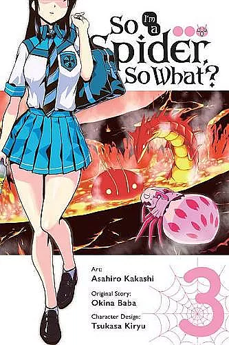 So I'm a Spider, So What? Vol. 3 (manga) cover
