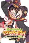 Konosuba: An Explosion on This Wonderful World!, Vol. 1 (manga) cover