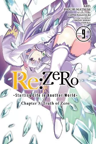 Re:ZERO -Starting Life in Another World-, Chapter 3: Truth of Zero, Vol. 9 (manga) cover