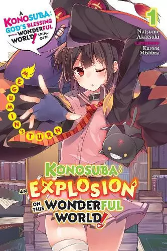 Konosuba: An Explosion on This Wonderful World!, Vol. 1 (light novel) cover