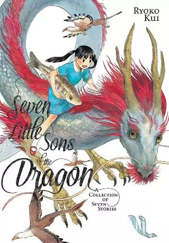 Seven Little Sons of the Dragon: A Collection of Seven Stories cover
