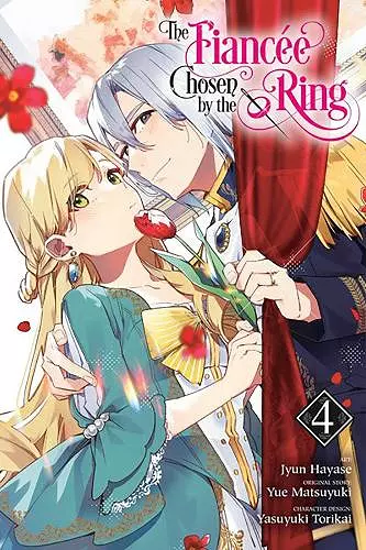 The Fiancee Chosen by the Ring, Vol. 4 cover