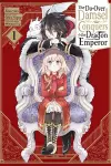 The Do-Over Damsel Conquers the Dragon Emperor, Vol. 1 (manga) cover