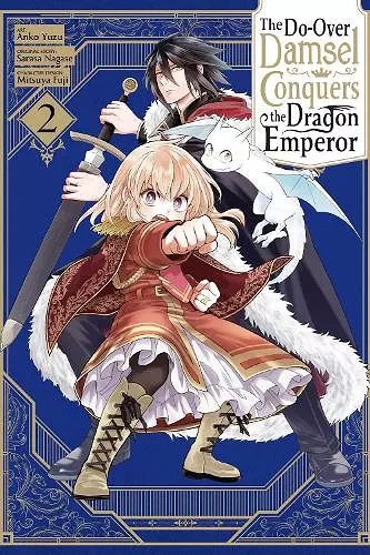 The Do-Over Damsel Conquers the Dragon Emperor, Vol. 2 (manga) cover