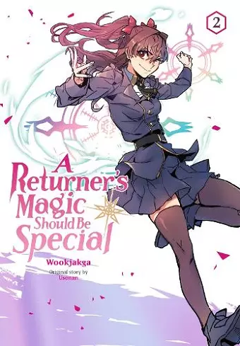 A Returner's Magic Should Be Special, Vol. 2 cover