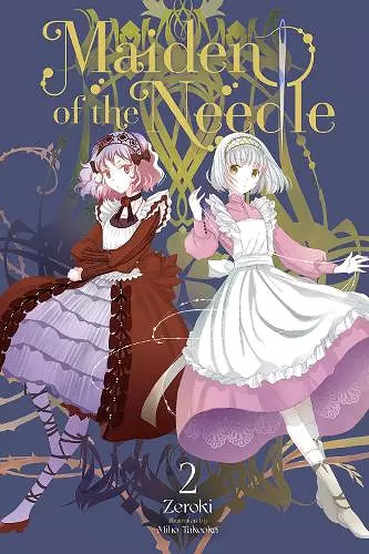 Maiden of the Needle, Vol. 2 (light novel) cover