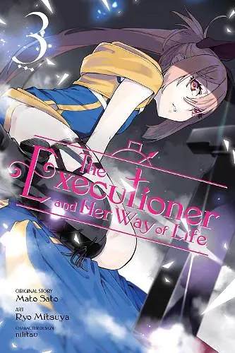 The Executioner and Her Way of Life, Vol. 3 (manga) cover