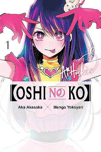 [Oshi No Ko], Vol. 1 cover