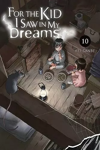 For the Kid I Saw in My Dreams, Vol. 10 cover