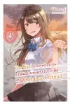 The Girl I Saved on the Train Turned Out to Be My Childhood Friend, Vol. 4 (light novel) cover