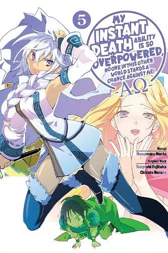 My Instant Death Ability Is So Overpowered, No One in This Other World Stands a Chance Against Me! —AO—, Vol. 5 (manga) cover