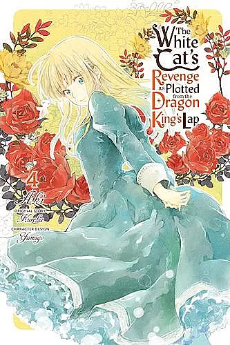The White Cat's Revenge as Plotted from the Dragon King's Lap, Vol. 4 cover