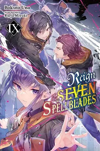 Reign of the Seven Spellblades, Vol. 9 (light novel) cover