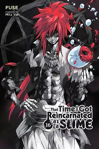 That Time I Got Reincarnated as a Slime, Vol. 16 (light novel) cover