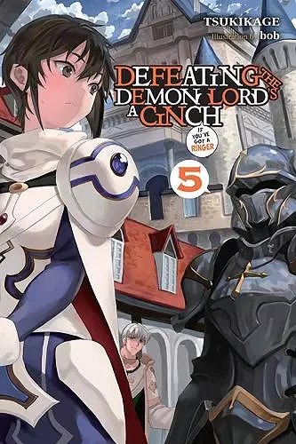 Defeating the Demon Lord's a Cinch (If You've Got a Ringer), Vol. 5 cover