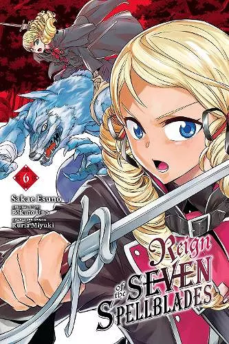 Reign of the Seven Spellblades, Vol. 6 (manga) cover