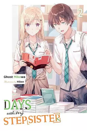 Days with My Stepsister, Vol. 2 (light novel) cover