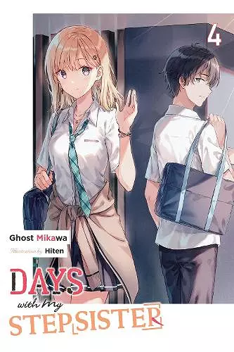 Days with My Stepsister, Vol. 4 (light novel) cover