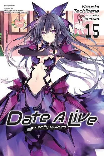 Date A Live, Vol. 15 (light novel) cover